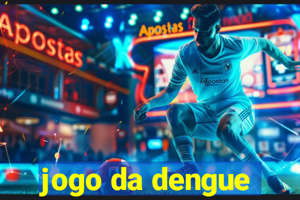 jogo da dengue